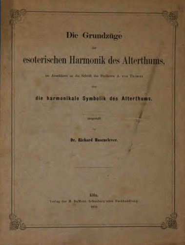 Die Grundzüge der esoterischen Harmonik des Alterthums