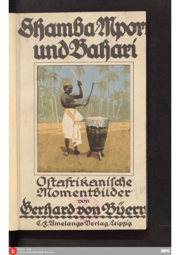 Shamba, Mpori und Bahari ; Ostafrikanische Momentbilder