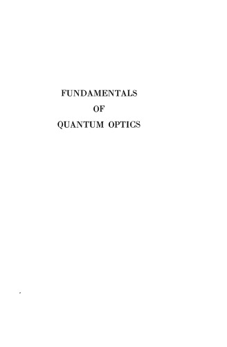 Fundamentals of Quantum Optics