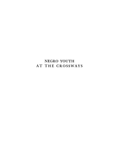 Negro youth at the crossways: their personality development in the Middle States