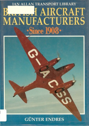 British Aircraft Manufacturers Since 1908