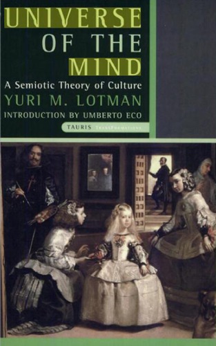 Universe of the mind: a semiotic theory of culture