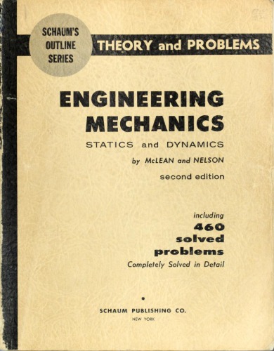 Engineering mechanics, statics and dynamics.