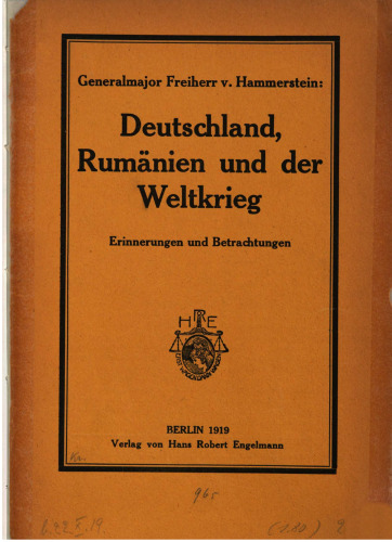 Deutschland, Rumänien und der Weltkrieg