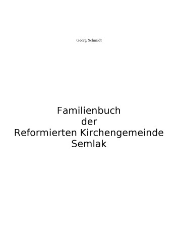 Familienbuch der Reformierten Kirchengemeinde Semlak