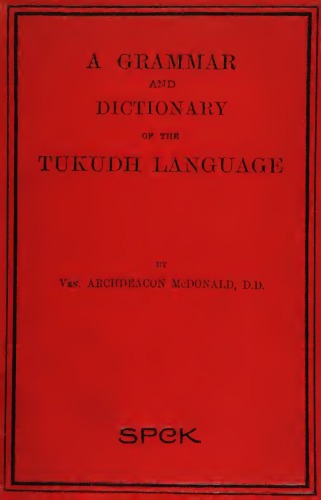 A grammar of the Tukudh language