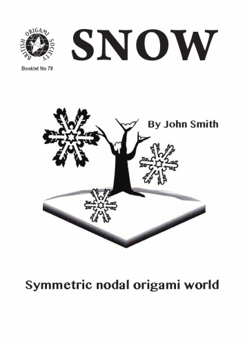 Snow: Symmtetric nodal origami world
