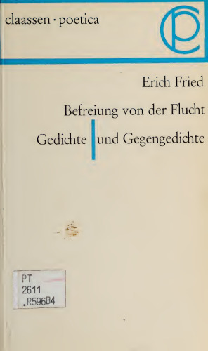 Befreiung von der Flucht. Gedichte und Gegengedichte