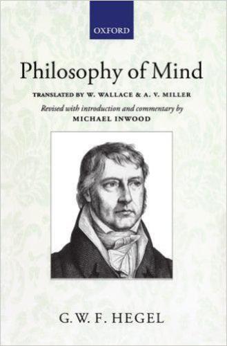 Encyclopedia of the Philosophical Sciences. Volume 3: Philosophy of Mind