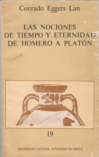 Las nociones de tiempo y eternidad de Homero a Platón