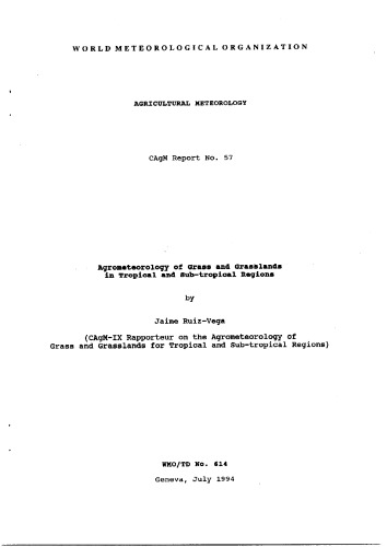 Agrometeorology of Grass and Grasslands in Tropical and Sub - Tropical Regions