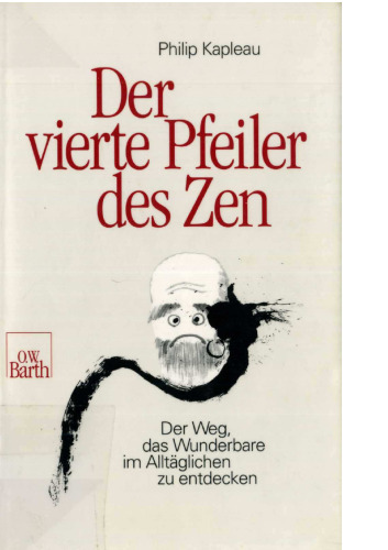 Der vierte Pfeiler des Zen