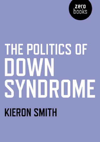 The Politics of Down Syndrome