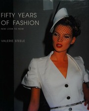 Fifty years of fashion : from new look to now