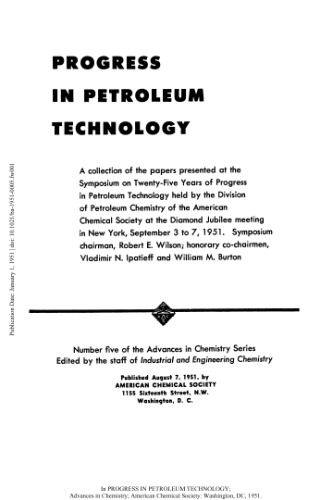 Progress in Petroleum Technology