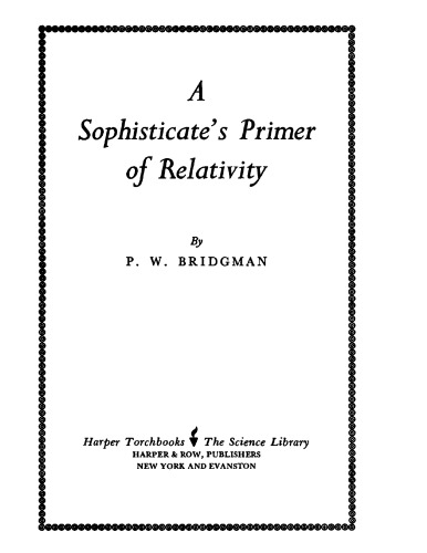 A sophisticate's primer of relativity
