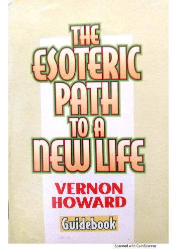 The Esoteric Path to a New Life - Vernon Howard