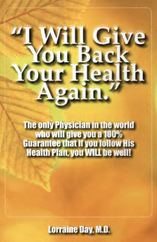 I Will Give You Back Your Health Again
