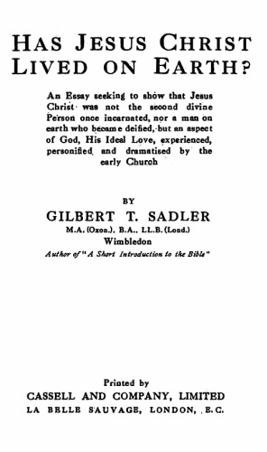 Has Jesus Christ lived on Earth?