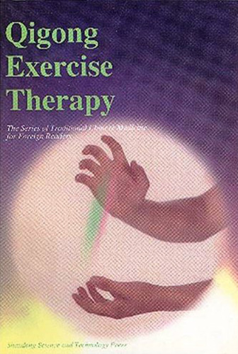 Qigong Exercise Therapy 7533119398, 9787533119393
