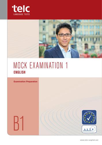 TELC Language Tests. Mock Examination 1 - English B1