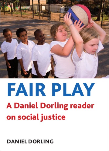 Fair Play: A Daniel Dorling Reader on Social Justice