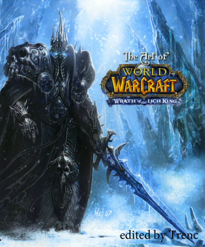 The Art of World of Warcraft: Wrath of the Lich King