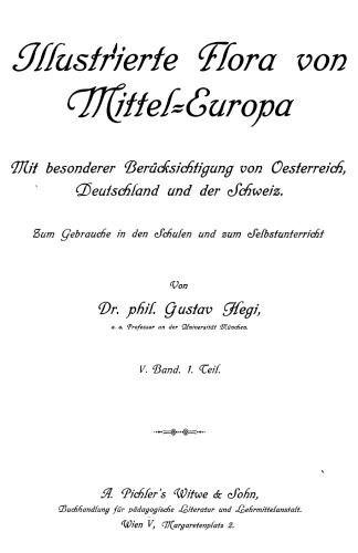 Illustrierte Flora von Mitteleuropa. 5.1, Dicotyledones 3