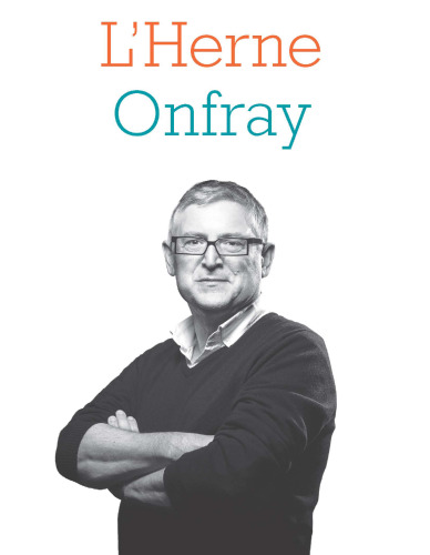 Cahier de L'Herne N125 : Michel Onfray