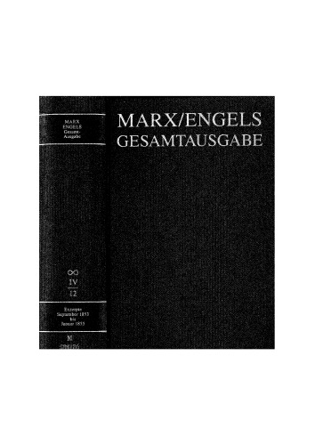MEGA² IV.12 - Karl Marx - Exzerpte und Notizen. September 1853 bis Januar 1855