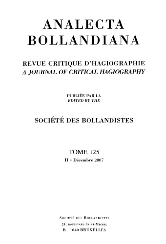 Analecta Bollandiana. Revue critique d’hagiographie. A Journal of Critical Hagiography