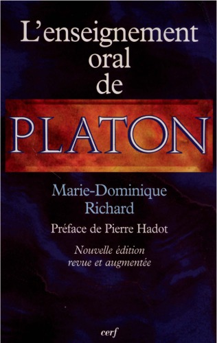 L’enseignement oral de Platon. Une nouvelle interpretation du platonisme