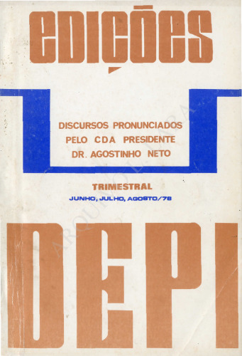 Discursos pronunciados pelo CDA Presidente Dr. Agostinho Neto