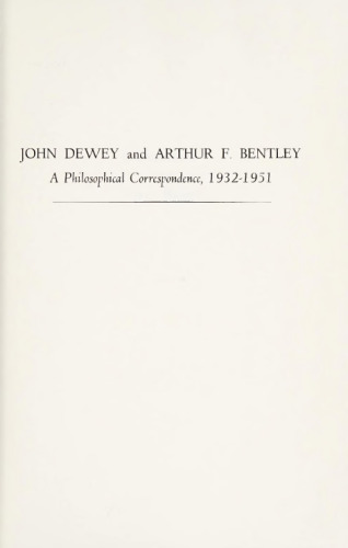 [Briefe engl.] John Dewey and Arthur F. Bentley.