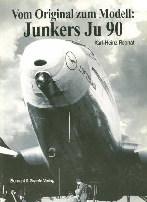 Vom Original zum Modell Junkers Ju 90