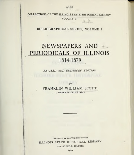 Newspapers and Periodicals of Illinois 1814 -1879