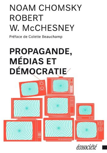 Propagande, médias et démocratie