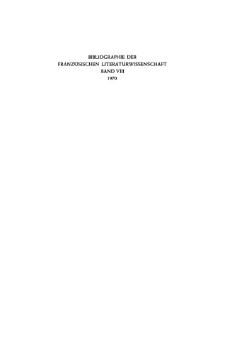 Bibliographie der französischen Literaturwissenschaft = Bibliographie d’histoire littéraire française
