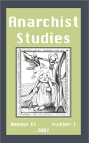 Anarchist Studies (2007) Volume 15, Issue 1 15 1