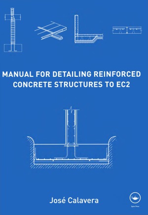 Manual for Detailing Reinforced Concrete Structures to EC2