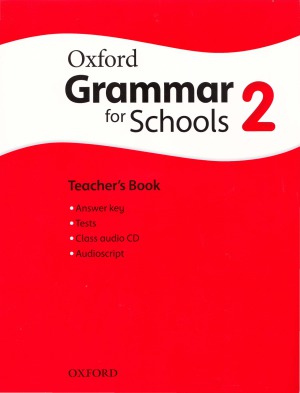 Oxford Grammar for Schools 2 Teacher's book