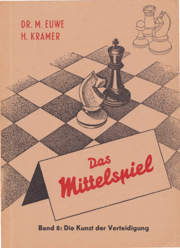 Das Mittelspiel Band 8