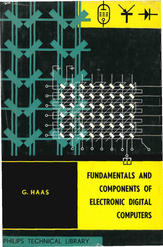 Fundamentals and Components of Electronic Digital Computers