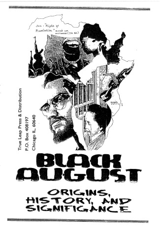 Black August: Origins, History, and Signifigance.
