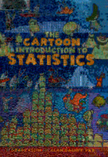 The Cartoon Introduction to Statistics