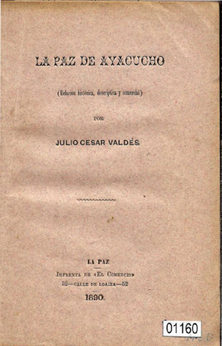 La Paz de Ayacucho (Relación histórica, descriptiva y comercial)