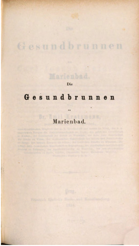 Die Gesundbrunnen zu Marienbad