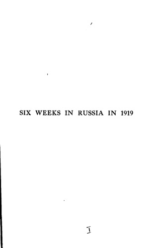 Six Weeks in Russia in 1919