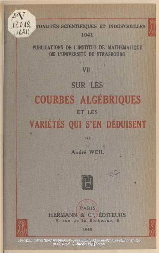 Sur les courbes algébriques et les variétés qui s'en déduisent