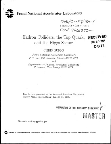 Hadron Colliders, the Top Quark and the Higgs Sector [lectures]